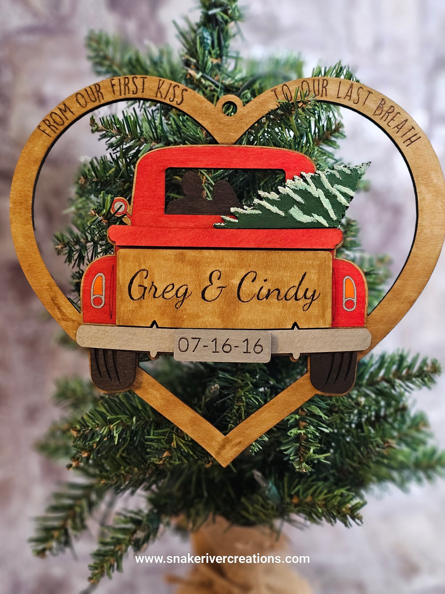 Old Truck with Christmas Tree Ornament or Sign - From our First Kiss to Our Last Breath
