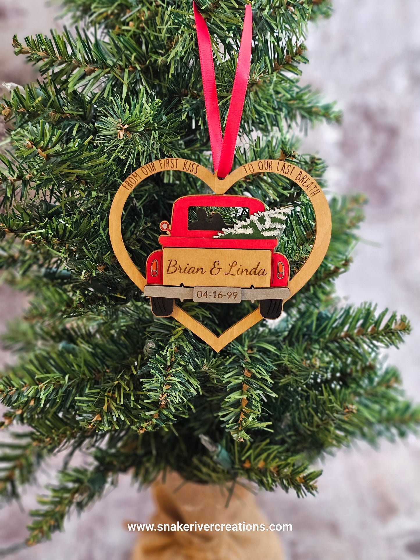 Old Truck with Christmas Tree Ornament or Sign - From our First Kiss to Our Last Breath