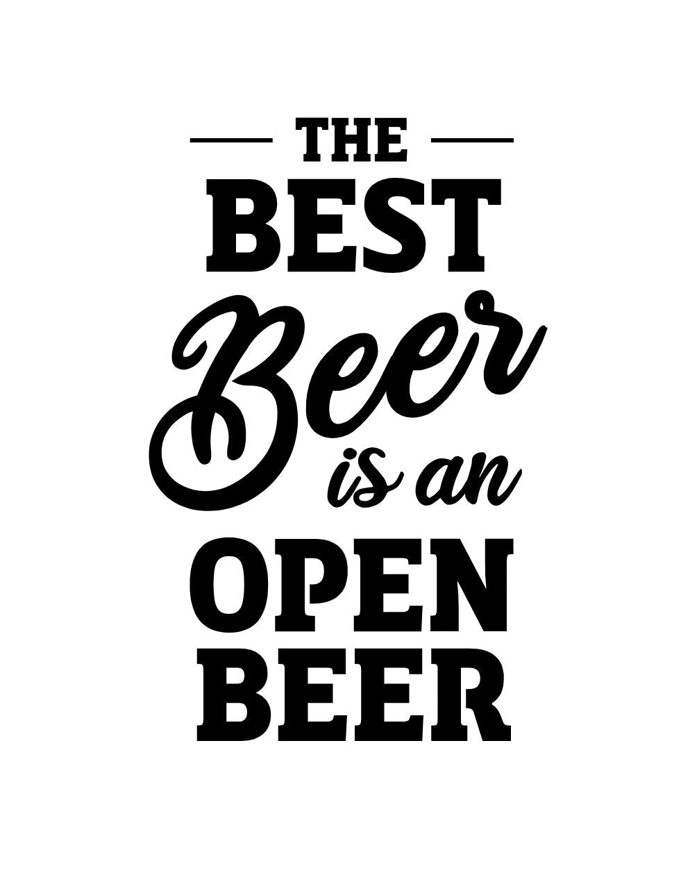 Best Beer is an open beer.JPG