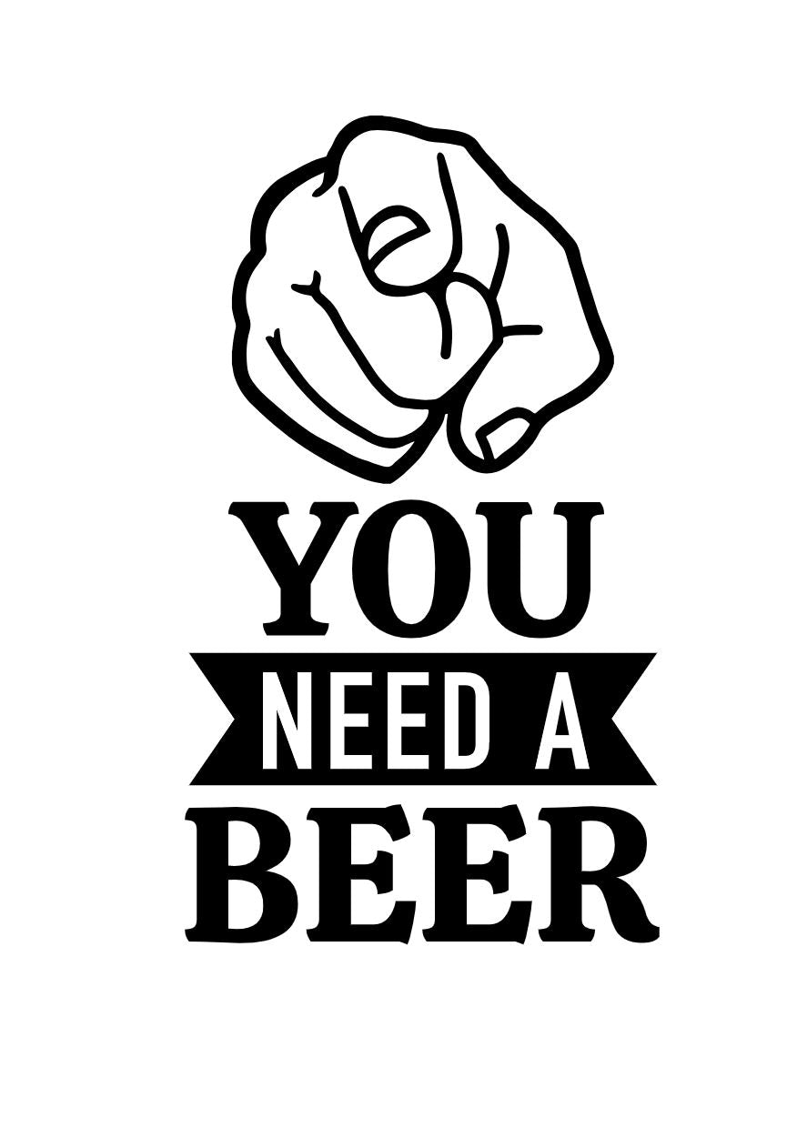 You need a beer.JPG