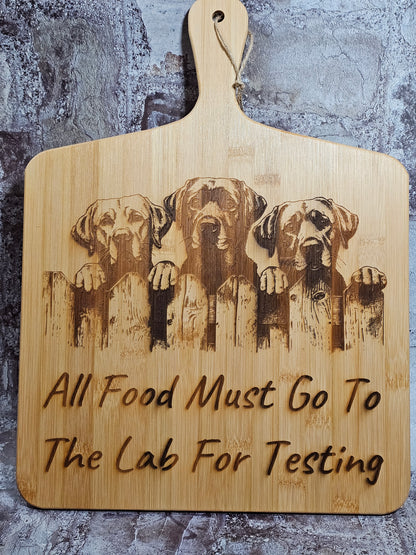 Large Engraved Bamboo Board – “All Food Must Go To The Lab For Testing” | Labrador Kitchen Décor