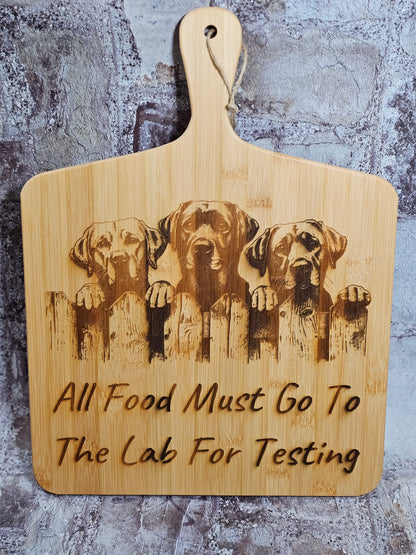 Large Engraved Bamboo Board – “All Food Must Go To The Lab For Testing” | Labrador Kitchen Décor
