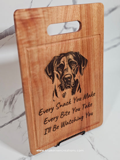 Labrador Serving Board - Every Snack You Make I'll Be Watching You